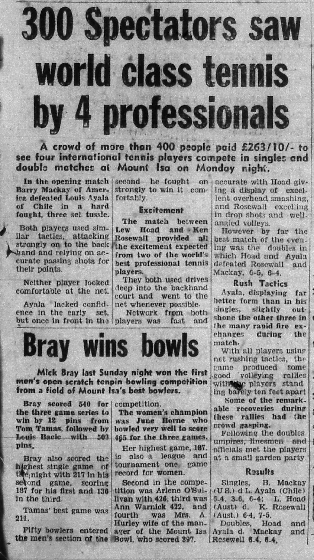 300 spectators saw world class tennis by 4 professionals, November 1962