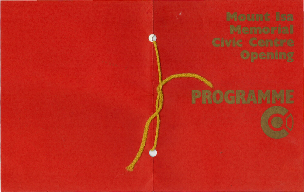 Mount Isa Memorial Civic Centre opening programme, November 1974