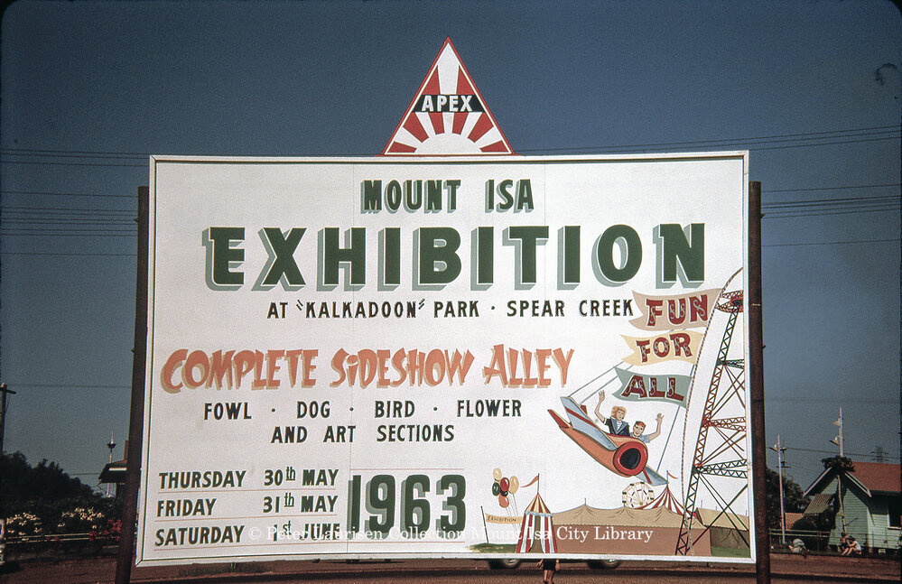 Sign of Mount Isa Exhibition, Spear Creek, May 1963